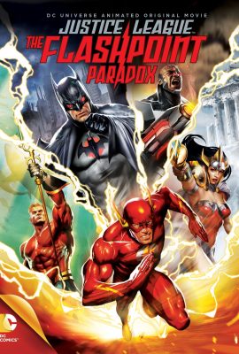 Poster phim Liên minh công lý: Nghịch lý tia chớp – Justice League: The Flashpoint Paradox (2013)