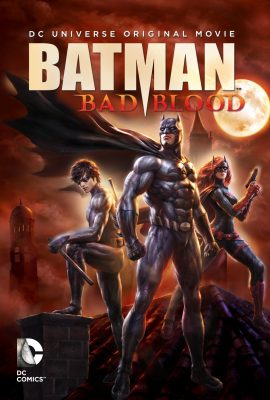 Poster phim Người dơi: Mối hận thù – Batman: Bad Blood (2016)
