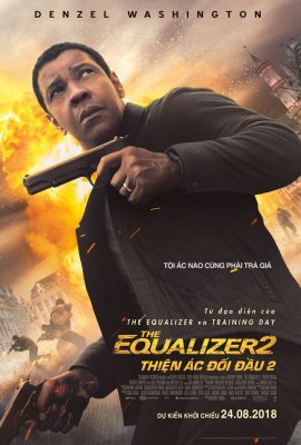 Poster phim Thiện Ác Đối Đầu 2 – The Equalizer 2 (2018)