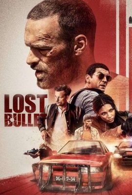 Poster phim Đạn Lạc – Lost Bullet (2020)