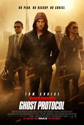 Poster phim Nhiệm Vụ Bất Khả Thi: Chiến Dịch Bóng Ma – Mission: Impossible – Ghost Protocol (2011)