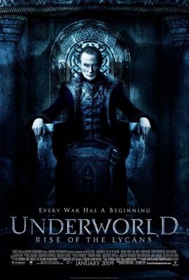 Poster phim Thế Giới Ngầm 3: Người Sói Nổi Dậy – Underworld: Rise of the Lycans (2009)