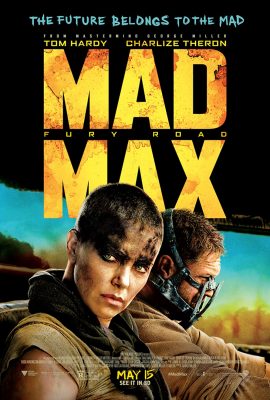 Poster phim Max Điên: Con Đường Tử Thần – Mad Max: Fury Road (2015)