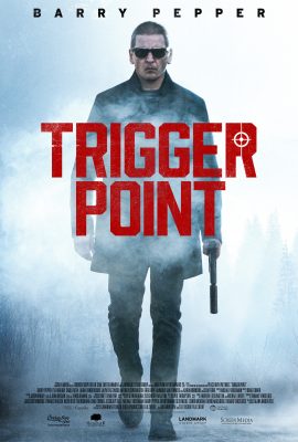 Poster phim Điểm Kích Hoạt – Trigger Point (2021)