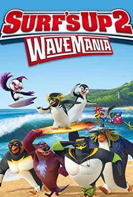 Poster phim Cánh Cụt Lướt Ván 2 – Surf’s Up 2: WaveMania