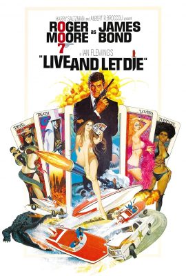 Poster phim Sống và hãy chết – Live and Let Die (1973)