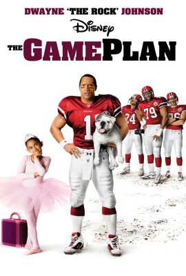 Poster phim Kế Hoạch Làm Bố – The Game Plan (2007)