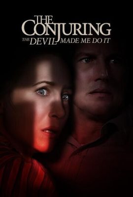 Poster phim Ám Ảnh Kinh Hoàng: Ma Xui Quỷ Khiến – The Conjuring: The Devil Made Me Do It (2021)