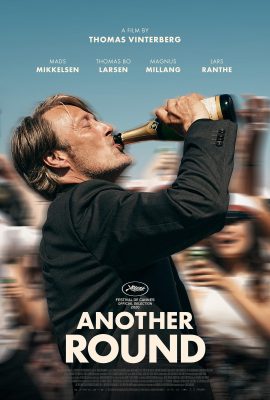 Poster phim Thêm Một Chầu Nữa Nhé – Another Round (2020)