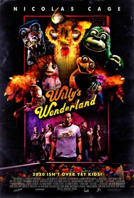 Poster phim Xứ Sở Diệu Kỳ Của Willy – Willy’s Wonderland (2021)