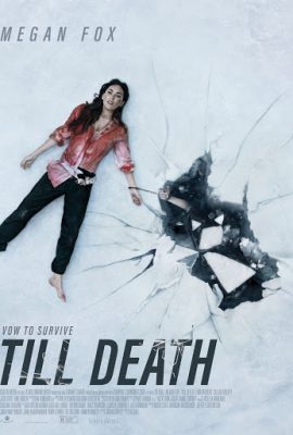 Poster phim Cho Đến Khi Chết – Till Death (2021)