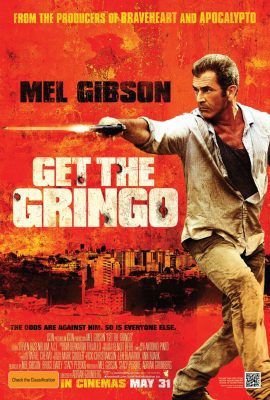 Poster phim Học để sống – Get the Gringo (2012)