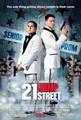 Poster phim Cớm học đường – 21 Jump Street (2012)