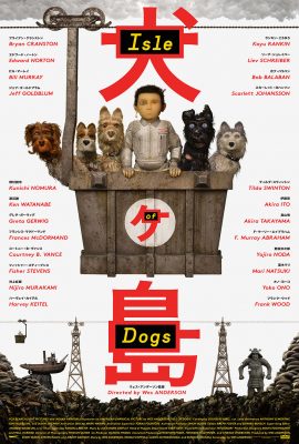 Poster phim Đảo của những chú chó – Isle of Dogs (2018)