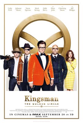 Poster phim Mật vụ Kingsman: Tổ chức Hoàng Kim – Kingsman: The Golden Circle (2017)