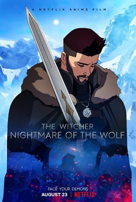 Poster phim Thợ Săn Quái Vật: Ác Mộng Của Sói – The Witcher: Nightmare of the Wolf (2021)