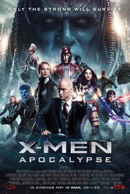 Poster phim Dị Nhân: Cuộc chiến chống Apocalypse – X-Men: Apocalypse (2016)
