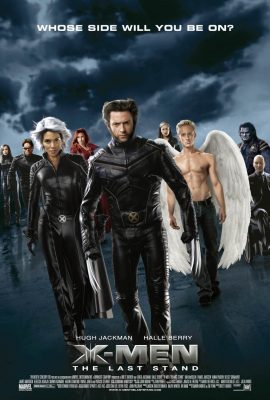 Poster phim Dị Nhân 3: Phán Xét Cuối Cùng – X-Men: The Last Stand (2006)