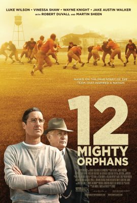 Poster phim Đội Bóng Trẻ Mồ Côi – 12 Mighty Orphans (2021)