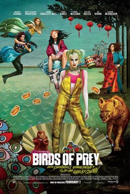 Poster phim Cuộc lột xác huy hoàng của Harley Quinn – Birds of Prey (2020)