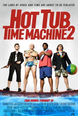 Poster phim Bồn Tắm Thời Gian 2 – Hot Tub Time Machine 2 (2015)