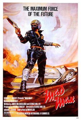 Poster phim Max Điên: Cảnh Sát Báo Thù – Mad Max (1979)