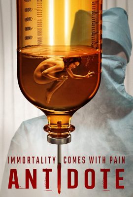 Poster phim Thuốc Giải Độc – Antidote (2021)