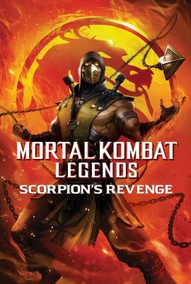 Poster phim Huyền Thoại Rồng Đen: Scorpion Báo Thù – Mortal Kombat Legends: Scorpion’s Revenge (2020)