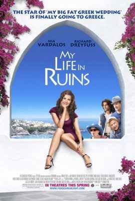 Poster phim Du Ngoạn Đến Hy Lạp – My Life in Ruins (2009)