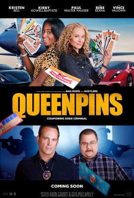 Poster phim Nữ Hoàng Lừa Đảo – Queenpins (2021)