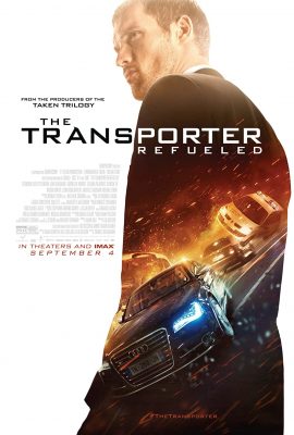 Poster phim Người Vận Chuyển 4 – The Transporter Refueled (2015)