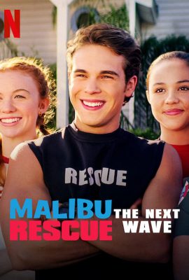 Poster phim Đội Cứu Hộ Malibu: Đợt Sóng Mới – Malibu Rescue: The Next Wave (2020)