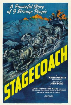 Poster phim Chuyến Xe Bão Táp – Stagecoach (1939)