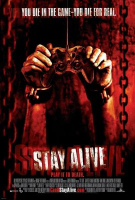 Trò Chơi Định Mệnh – Stay Alive (2006)'s poster