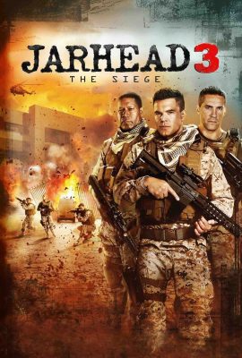 Poster phim Lính Thủy Đánh Bộ 3: Vây Hãm – Jarhead 3: The Siege (2016)