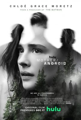 Poster phim Mẹ/Người Máy – Mother/Android (2021)