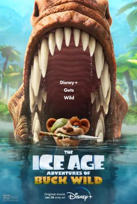 Poster phim Kỷ Băng Hà: Cuộc Phiêu Lưu Của Buck Hoang Dã – The Ice Age Adventures of Buck Wild (2022)
