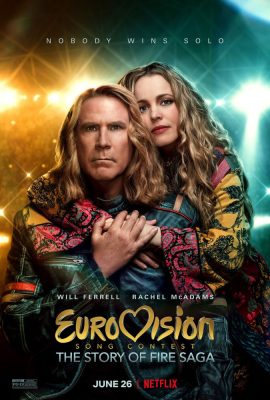 Poster phim Cuộc Thi Ca Khúc Truyền Hình Eurovision: Câu Chuyện Về Fire Saga (2020)