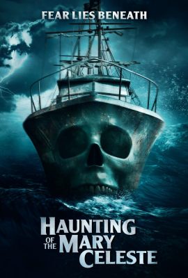Poster phim Nỗi Ám Ảnh Của Mary Celeste – Haunting of the Mary Celeste (2020)