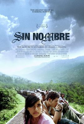 Poster phim Giấc Mơ Về Miền Đất Hứa – Sin nombre (2009)