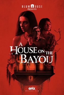 Poster phim Ngôi Nhà Bên Đầm Lầy – A House on the Bayou (2021)