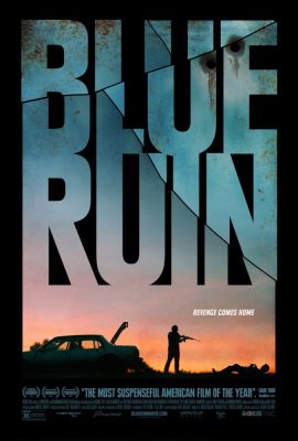Poster phim Tàn Tích Màu Xanh – Blue Ruin (2013)