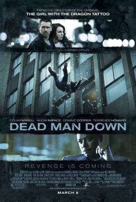 Poster phim Kẻ Báo Thù – Dead Man Down (2013)