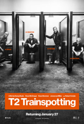Poster phim Lối Sống Trụy Lạc 2 – T2 Trainspotting (2017)