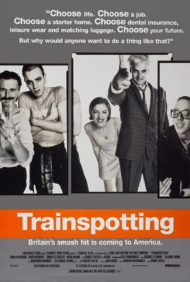 Poster phim Lối Sống Trụy Lạc – Trainspotting (1996)