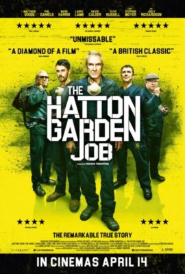 Băng Trộm Già Gân – The Hatton Garden Job (2017)'s poster