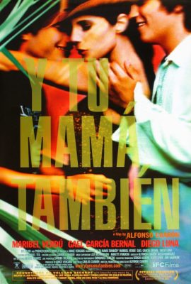 Vào Đời – Y tu mamá también (2001)'s poster