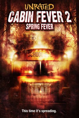 Poster phim Trạm Dừng Tử Thần 2: Tiệc Máu – Cabin Fever 2: Spring Fever (2009)