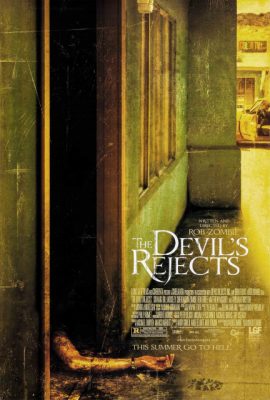 Poster phim Sự Chối Bỏ Ma Quỷ – The Devil’s Rejects (2005)