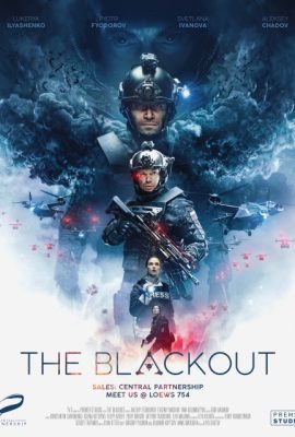 Poster phim Cuộc Xâm Lược Trái Đất – The Blackout (2019)